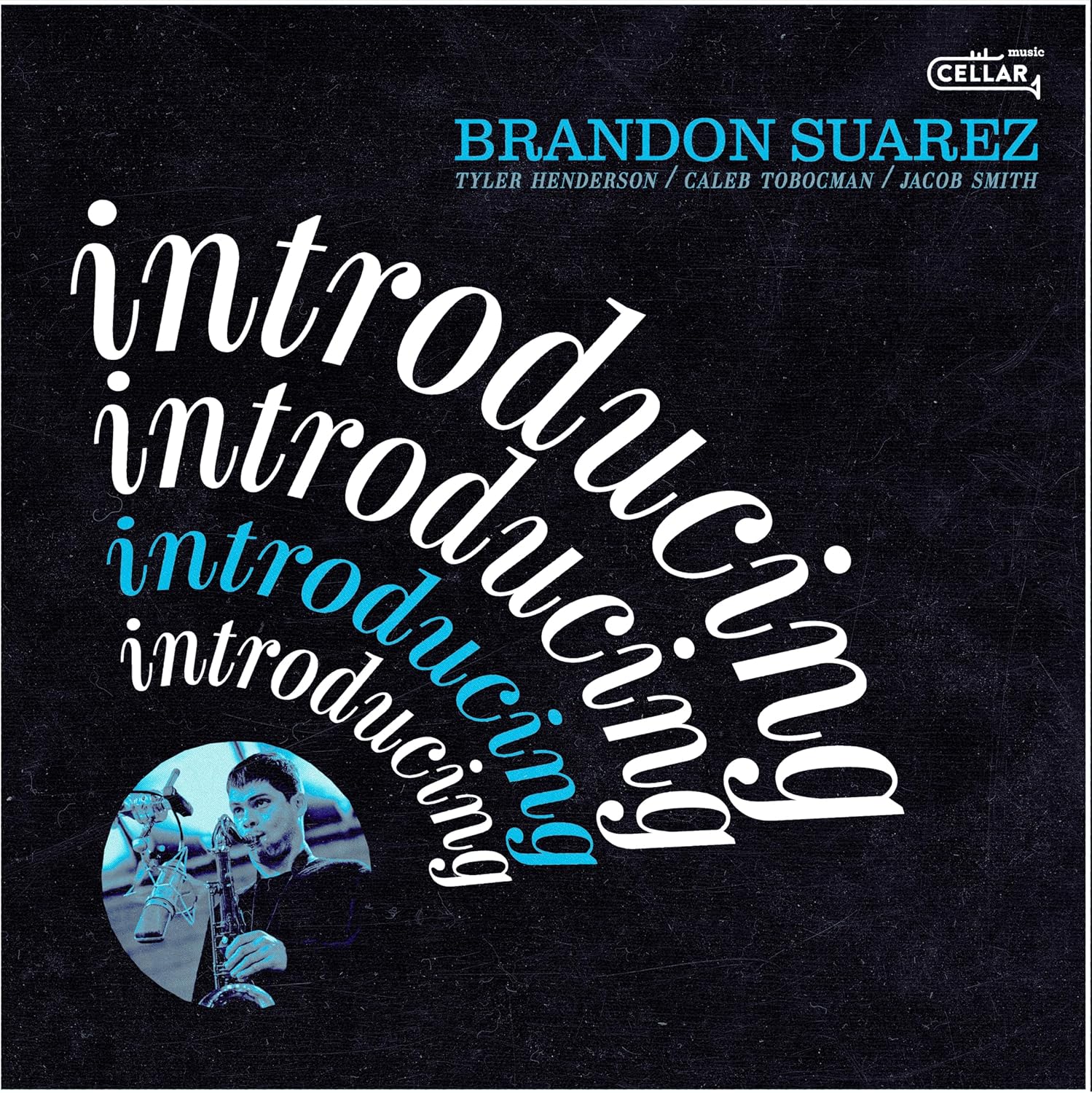 Brandon Suarez / Introducing