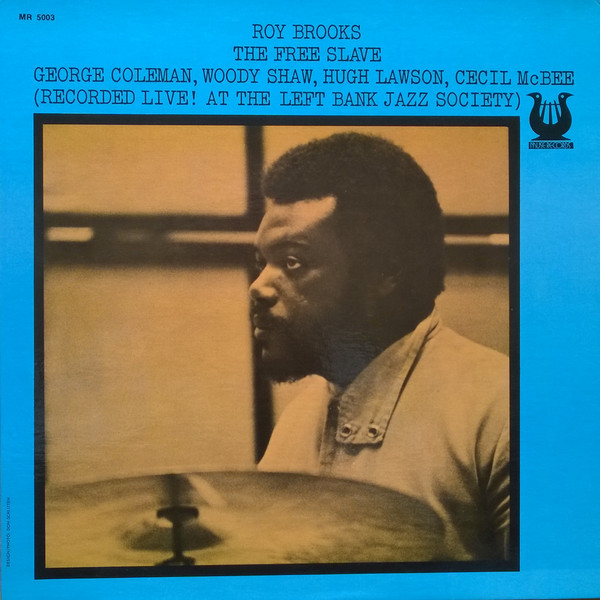 画像: 【送料込み価格設定商品】 吟醸的アーシー・ソウルとブラック・スピリチュアリティそしてストレートなバップ&ブルース・フィーリングに満ち満ちた1970年代初頭ならではの生々しいエキサイティング・ライヴ傑作、待望のアナログ復刻!　数量限定生産・輸入180g重量盤LP　ROY BROOKS ロイ・ブルックス / THE FREE SLAVE