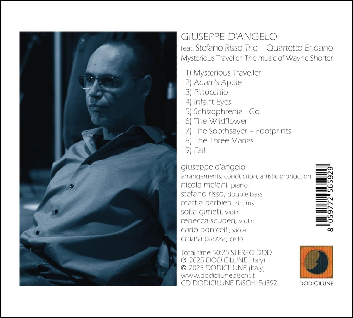 Giuseppe D'Angelo / Mysterious Travller. The Music Of Wayne Shorter