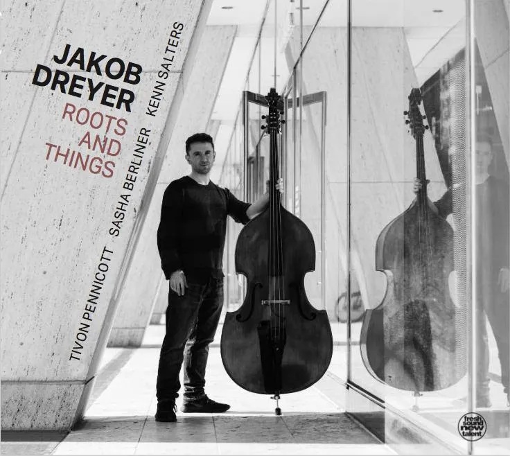 Jakob Dreyer /  Roots And Things