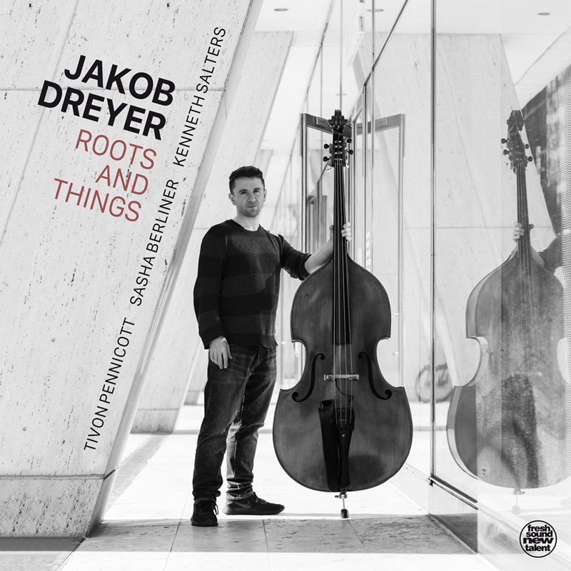 Jakob Dreyer /  Roots And Things