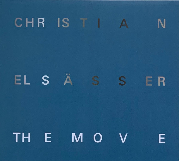 Christian Elsässer / The Move