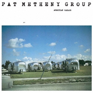 画像1: SHM-CD   PAT METHENY GROUP   パット・メセニー・グループ   /   AMERICAN GARAGE アメリカン・ガレージ
