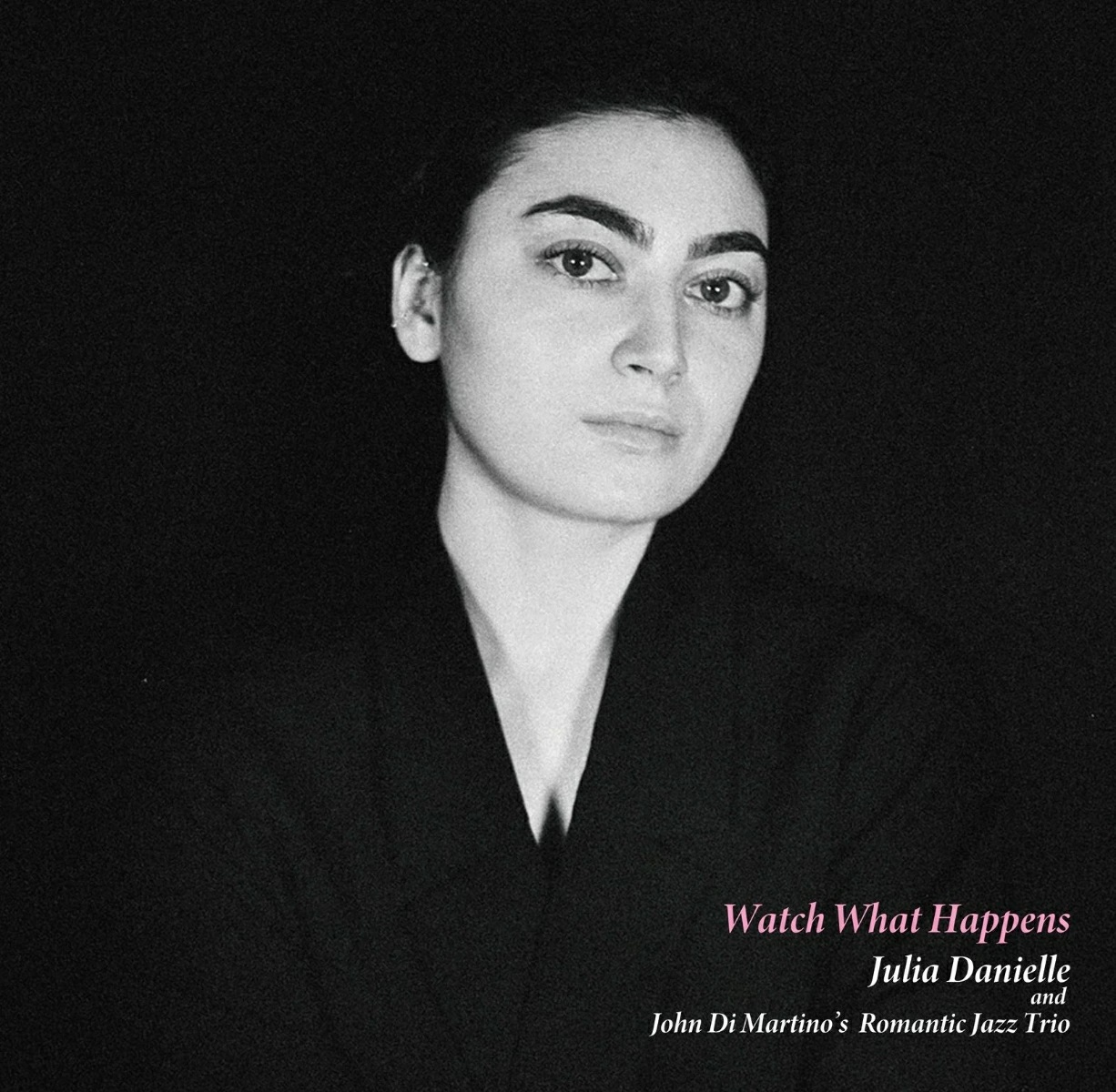 Julia Danielle / Watch What Happens