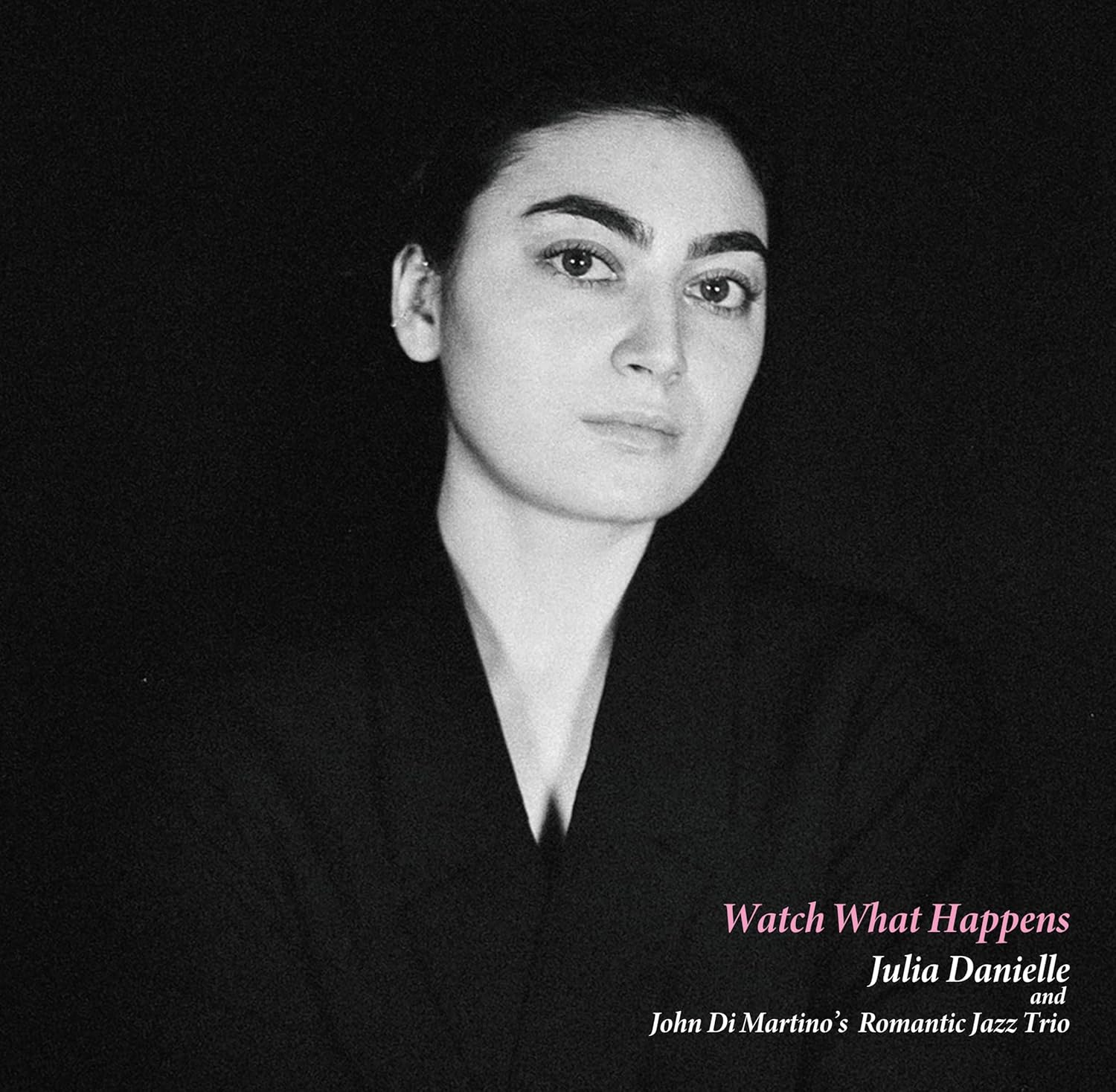 Julia Danielle / Watch What Happens