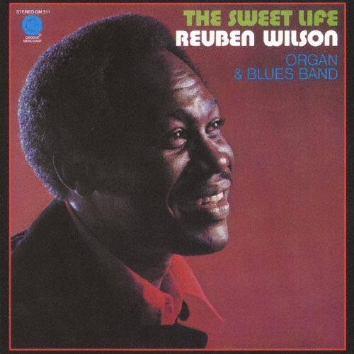 画像1: CD   REUBEN WILSON リューベン・ウィルソン /  THE SWEET LIFE  ザ・スウィート・ライフ