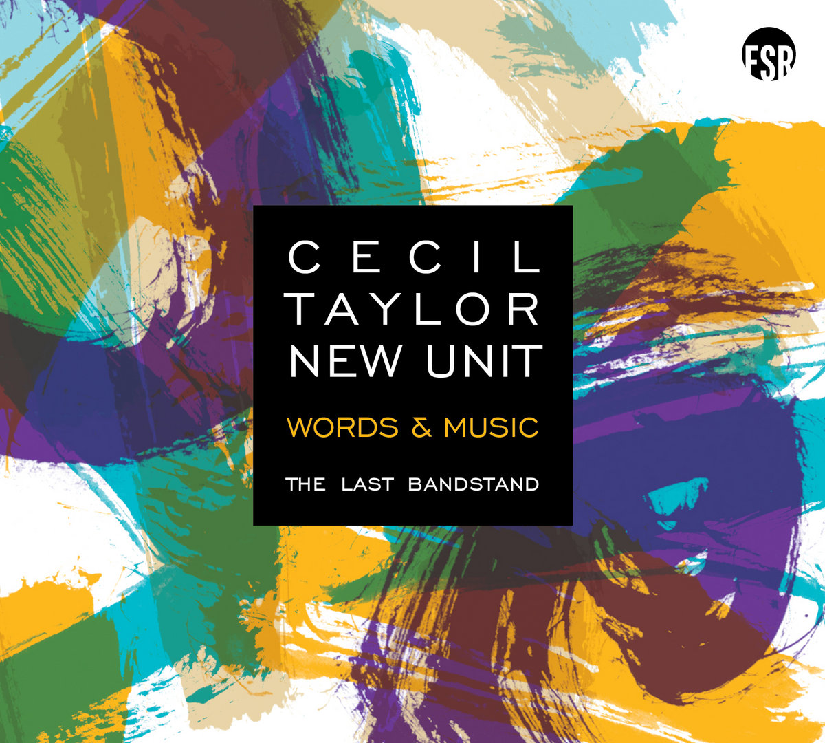 Cecil Taylor New Unit / Words & Music The Last Bandstand