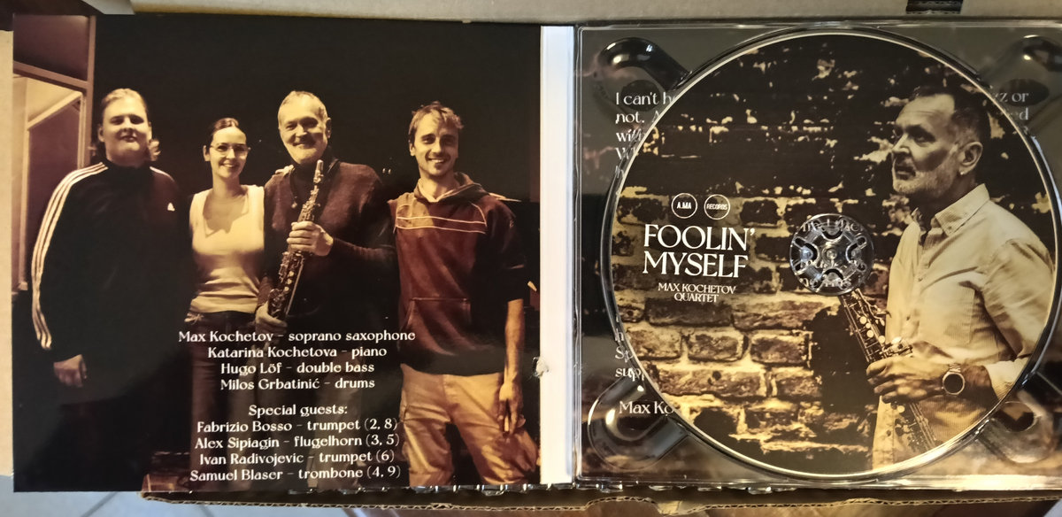 Max Kochetov Quartet / Foolin' Myself