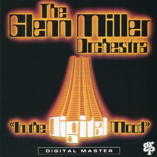 画像1: CD    GLENN MILLER ORCHESTRA    グレン・ミラー・オーケストラ  /  IN THE DIGITAL MOOD + 1  イン・ザ・デジタル・ムード +1