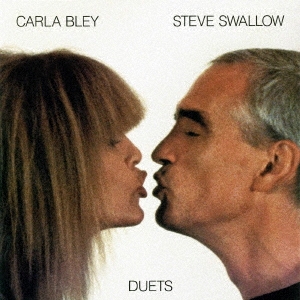 画像1: UHQ-CD    Carla Bley ,Steve Swallow   カーラ・ブレイ ,スティーヴ・スワロウ  /  DUETS  デュエッツ
