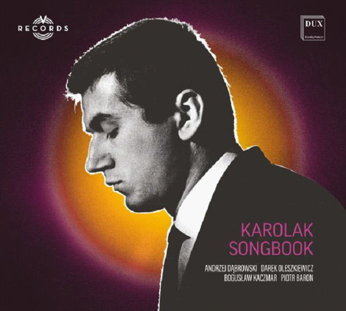 画像1: CD Piotr Baron (sax), Andrzej Dąbrowski(ds), Dariusz Oleszkiewicz(b), Bogusław Kaczmar(p) / Karolak Songbook  バロン、ドンブロフスキ、ダレク・オレス。ポーランド・ジャズの実力者が集結し、巨匠ヴォイチェフ・カロラクの魂を温かく歌い上げる。 