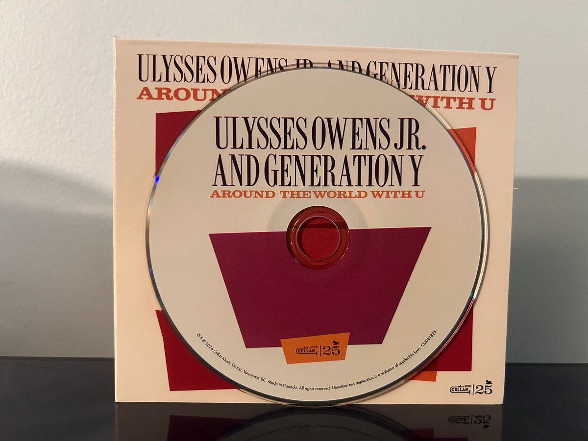 Ulysses Owens Jr. And Generation Y / Around The World With U