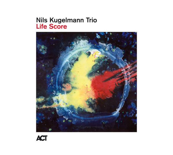 Nils Kugelmann Trio / Life Score