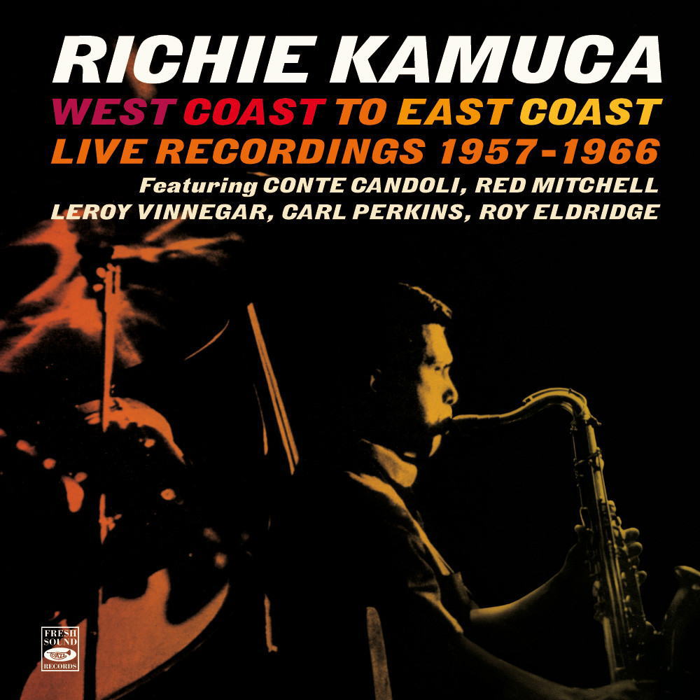 画像1: 【FRESH SOUND】未発表音源! CD Richie Kamuca リッチー・カミューカ / West Coast To East Coast-Live Recordings 1957-1966   レスターの歌心、ズートのスイングを兼ね備えたサックス奏者。西から東へ、名テナー奏者が輝いたライブ演奏の記録。  