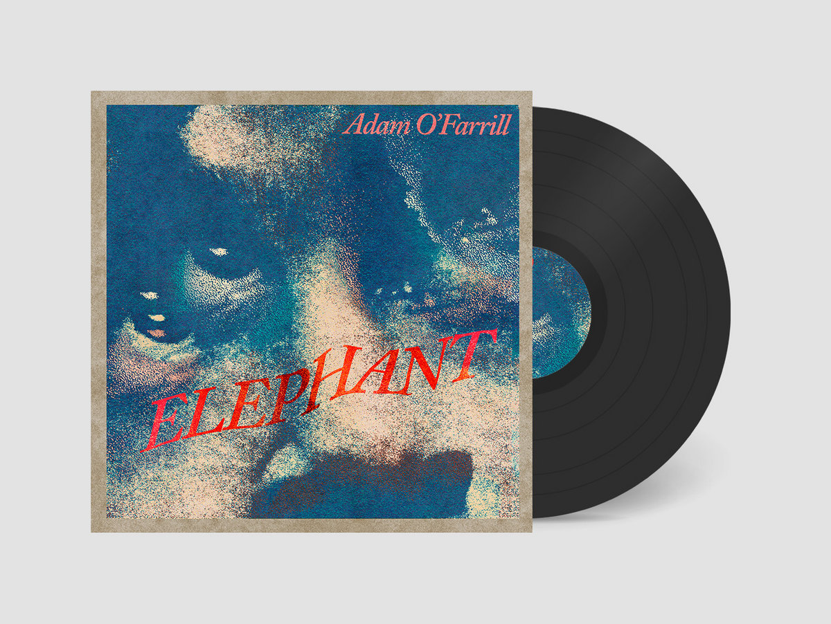 Adam O'Farrill / Elephant