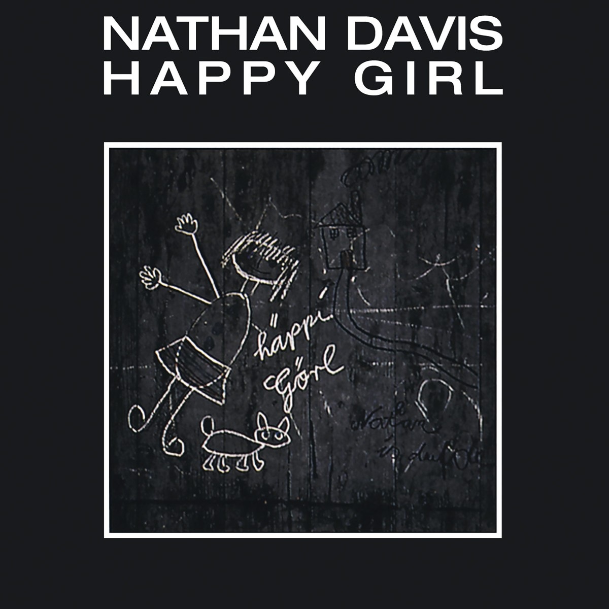 Nathan Davis / Happy Girl