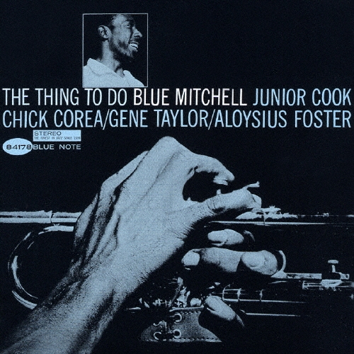 画像: ［Blue Note CLASSIC VINYL SERIES］完全限定輸入復刻 180g重量盤LP  BLUE MITCHELL　ブルー・ミッチェル /  THE THING TO DO ザ・シング・トゥ・ドゥ