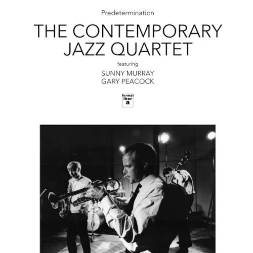 画像1: 輸入盤LP CONTEMPORARY JAZZ QUARTET FEAT. SONNY MURRAY コンテンポラリー・ジャズ・カルテット・フィーチャリング・サニー・マレイ / Predetermination    アイラー不朽の名盤を支えた伝説のリズム隊が、北欧フリージャズの先駆者たちと邂逅した幻の未発表音源！  