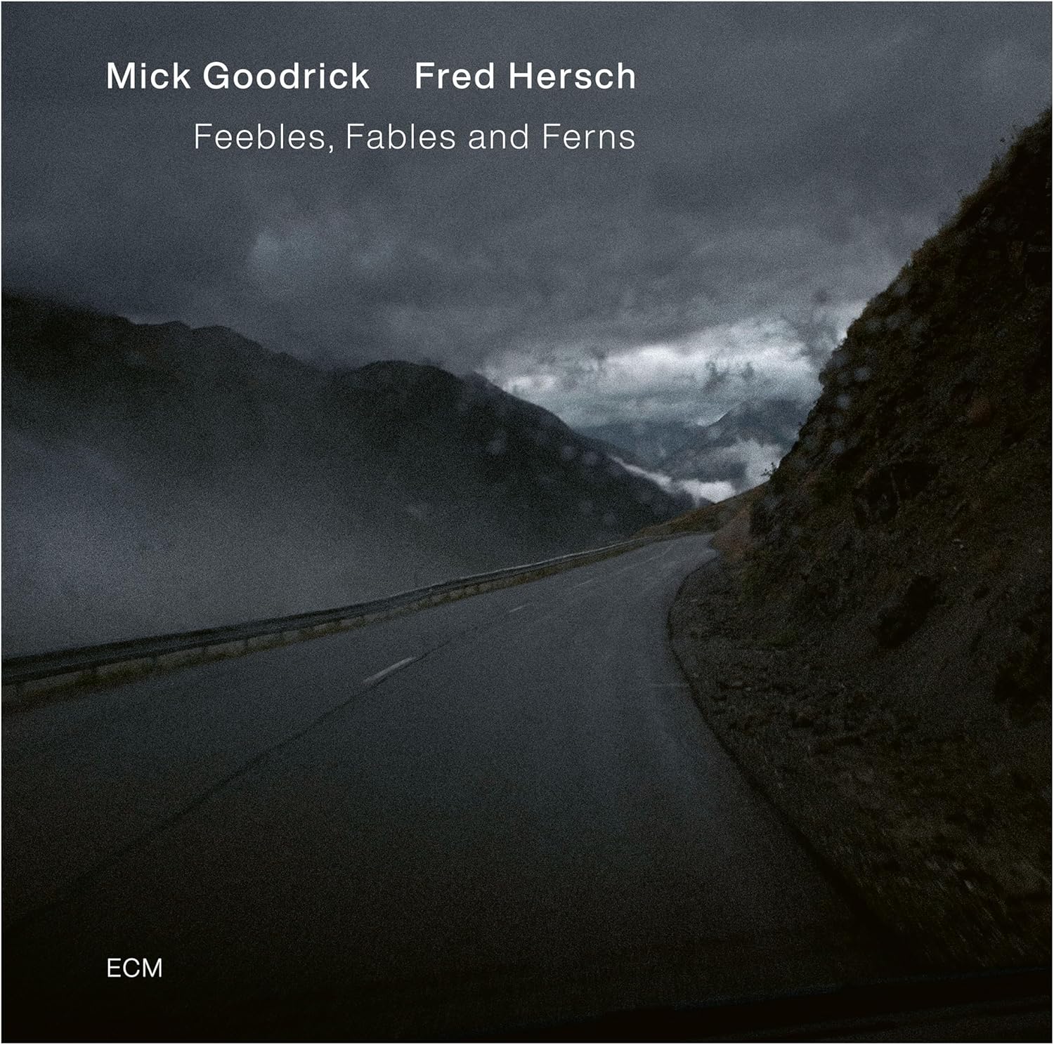 Mick Goodrick & Fred Hersch / Feebles, Fables and Ferns