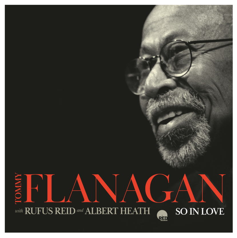 画像1: 【未発表音源】CD TOMMY FLANAGAN トミー・フラナガン / So in Love   巨匠トミー・フラナガン、最晩年のパフォーマンス。老舗名門レーベルが発掘した「幻のトリオ」の絶唱  