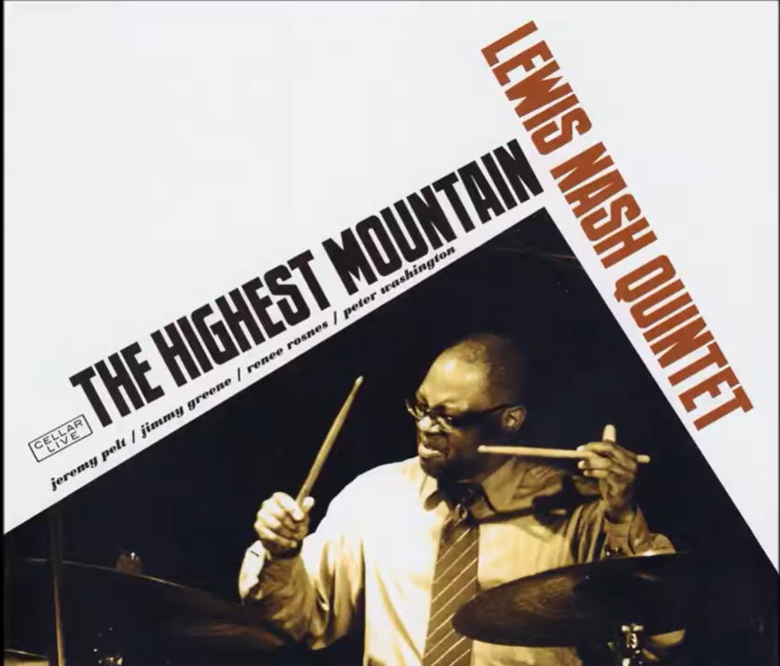 画像1: CD Lewis Nash ルイス・ナッシュ / The Highest Mountain   【待望の再発】往年のモダン・ジャズが、現代の感性で蘇る白熱のライブ盤！聴きごたえあり!  