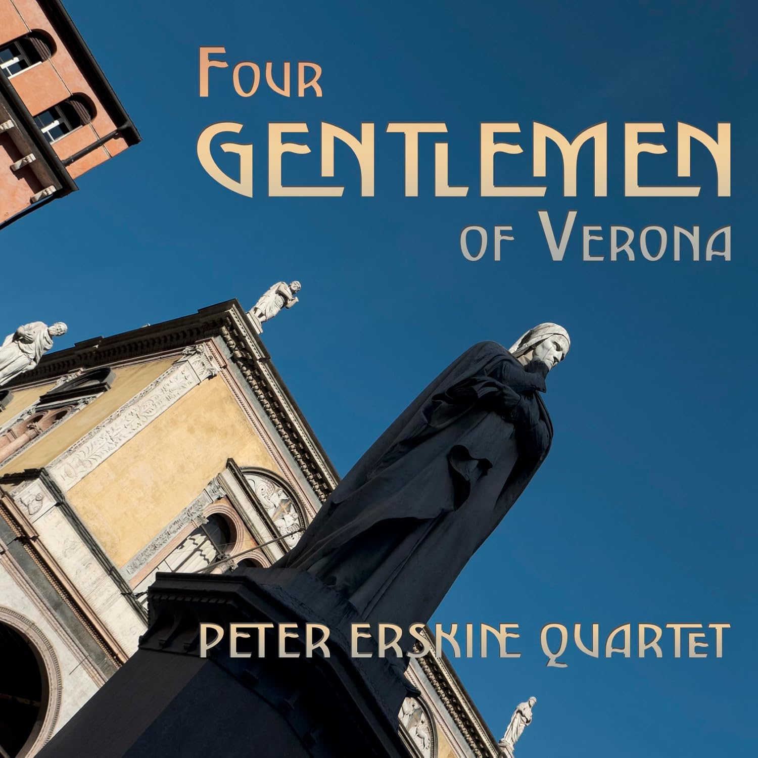 Peter Erskine Quartet / Four Gentlemen Of Verona