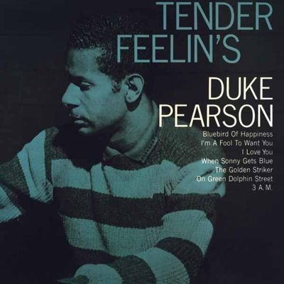 画像1: 【限定入荷!】 180g重量盤LP DUKE PEARSON デューク・ピアソン / TENDER FEELIN'S   都会的なセンスと、抑制されたロマンティシズム。伝統的なバップに宿る、瑞々しいリリシズム。  