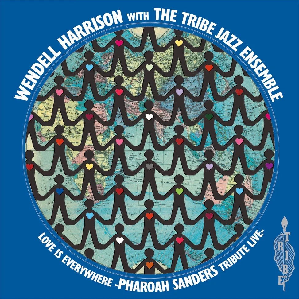 Wendell Harrison / Love Is Everywhere