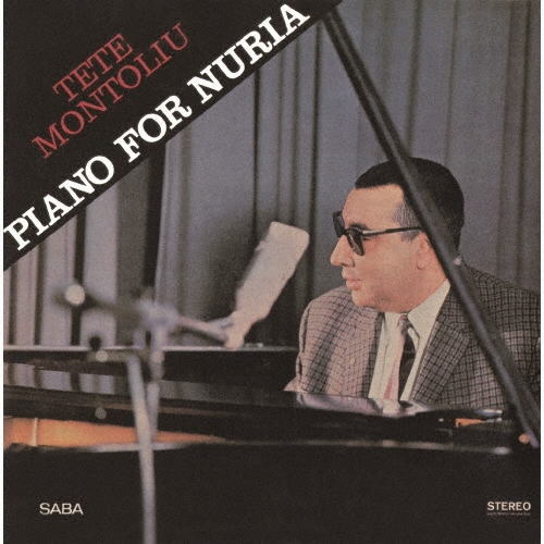 画像1: 国内盤ＣＤ 【MPS】TETE MONTOLIU テテ・モントリュー / PIANO FOR NURIA ピアノ・フォー・ヌリア   スタンダードの奥に、新しい景色を。テテ・モントリューの揺るぎないピアノ。  