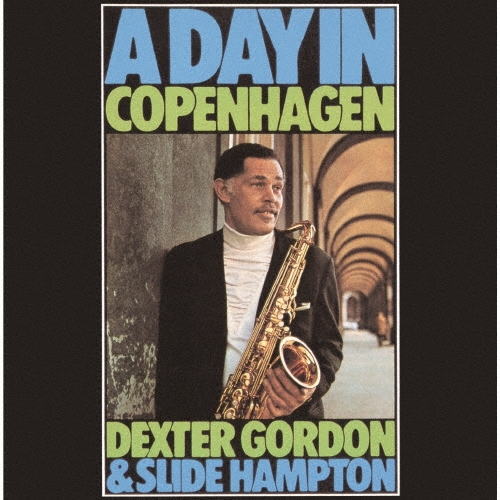 画像1: 国内盤ＣＤ 【MPS】DEXTER GORDON & SLIDE HAMPTON デクスター・ゴードン & スライド・ハンプトン / ア・デイ・イン・コペンハーゲン   二人のジャズ・ミュージシャンが交わしたかけがえのない一日の記録。 時代を超えて聴き継ぎたい、味わい深い一枚  