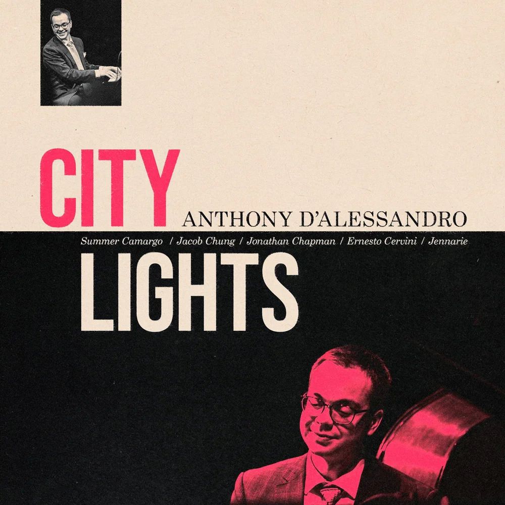 画像1: CD Anthony D'Alessandro アンソニー・ダレッサンドロ / City Lights   ジャズの伝統を受け継ぎ、新たな街の風景を描く。JUNO賞ノミネートのセカンド・アルバム。  