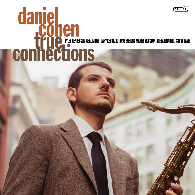 画像1: CD Daniel Cohen ダニエル・コーエン / True Connections   力強いホーン、弾むスイング。ダニエル・コーエン、正統派モダン・ジャズへの新たな一歩。  
