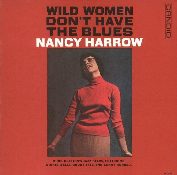 画像1: 【期間限定価格CD】NANCY HARROW ナンシー・ハーロウ /  ワイルド・ウーマン・ドント・ハヴ・ザ・ブルース