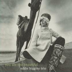画像1: 【ヴィーナスレコード 完全限定180g重量盤LP】EDDIE HIGGINS TRIO エディ・ヒギンズ・トリオ /  YOU  ARE  TOO BEAUTIFUL  美しすぎるあなた