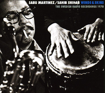 画像1: CD   SABU MARTINEZ & SAHIB SHIHAB  /  WINDS & SKINS