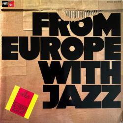 画像1: 国内盤ＣＤ VARIOUS ARTISTS  (ノヴィ・シンガーズほか) /  FROM  EUROPE WITH  JAZZ  フロム・ヨーロッパ・ウィズ・ジャズ
