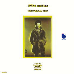 画像1: UHQCD WAYNE SHORTER ウェイン・ショーター /  MOTO GROSSO FEIO モト・グロッソ・フェイオ(アマゾン河）