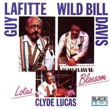 画像1: 【BLACK AND BLUE】CD GUY LAFITTE,WILD BILL DAVIS ギィ・ラフィット〜ワイルド・ビル・デイヴィス /   LOTUS  BLOSSOM  ロータス・ブロッサム