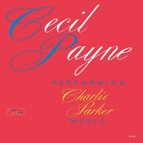 画像1: CD CECIL PAYNE セシル・ペイン /  PEFORMING CHARLIE PARKER MUSIC