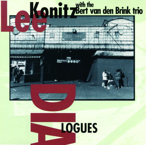 画像1: CD LEE KONITZ 〜 BERT VAN DEN BRINK TRIO リー・コニッツ 〜 ベルト・ファン・デン・ブリンク /  ダイアローグス