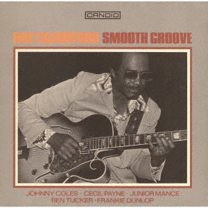 画像1: CD 　RAY  CRAWFORD レイ・クロフォード  /  SMOOTH GROOVE スムース・グルーヴ