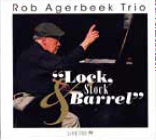 画像2: CD ROB AGERBEEK TRIO ロブ・アフルベーク・トリオ /  ロック、ストック・アンド・バレル