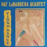 画像1: CD Pat La Barbera Quartet パット・ラバーベラ・カルテット /  VIRGO DANCE  ヴァーゴ・ダンス