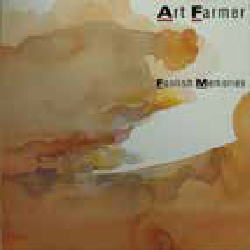 画像1: CD  ART FARMER アート・ファーマー /  FOOLISH  MEMORIES  フーリッシュ・メモリーズ(完全限定生産盤)
