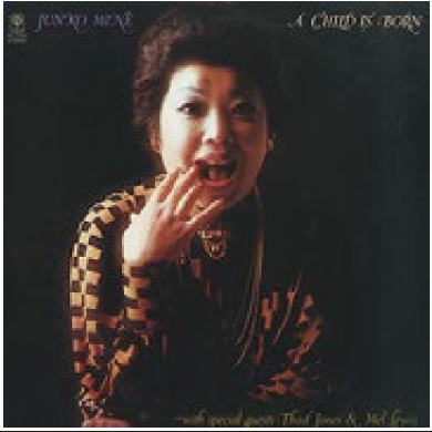 画像1: CD JUNKO MINE WITH THAD JONES& MEL LEWIS 峰純子・ウィズ・サッド・ジョーンズ&メル・ルイス /  A CHILD IS BORN ア・チャイルド・イズ・ボーン