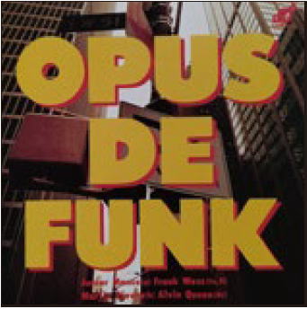 画像1: CD JUNIOR MANCE,FRANK WESS  ジュニア・マンス,フランク・ウェス  /   OPUS DE FUNK  オパス・デ・ファンク