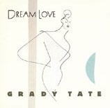画像1: CD Grady Tate グラディ・テイト /  ドリーム・ラヴ Dream Love