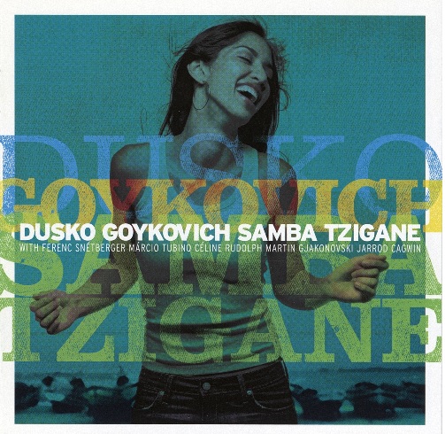 画像1: CD DUSKO GOYKOVICH ダスコ・ゴイコヴィッチ /  サンバ・チガーネ