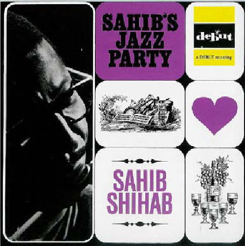 画像1: 紙ジャケット仕様CD　 SAHIB SHIHAB  サヒブ・シハブ / SAHIB'S JAZZ PARTY  サヒブズ・ジャズ・パーティ