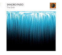画像1: 色彩感豊かに劇的移ろいを見せるクール&ノワールなコンポジション世界CD    SANDRO FAZIO / THE BIRTH